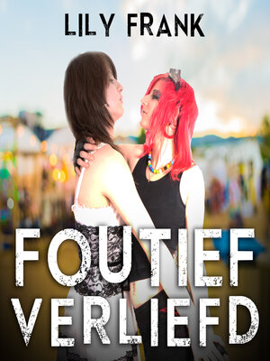 cover image of Foutief verliefd